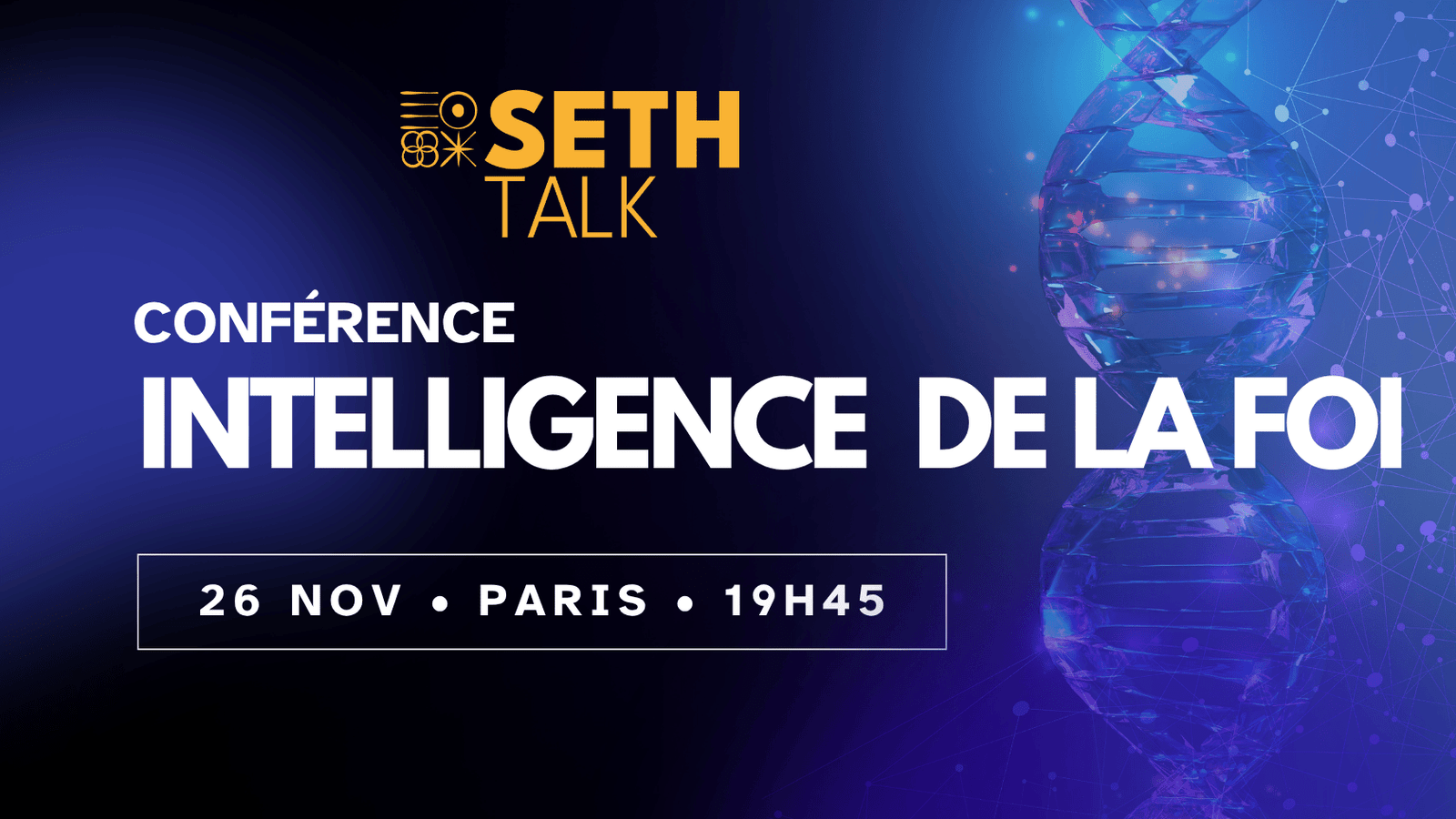 conference sur l'intelligence de la Foi le 26 nov à Paris